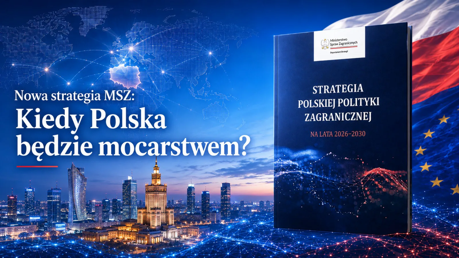Strategia MSZ: Polska chce być mocarstwem - Hor1zon