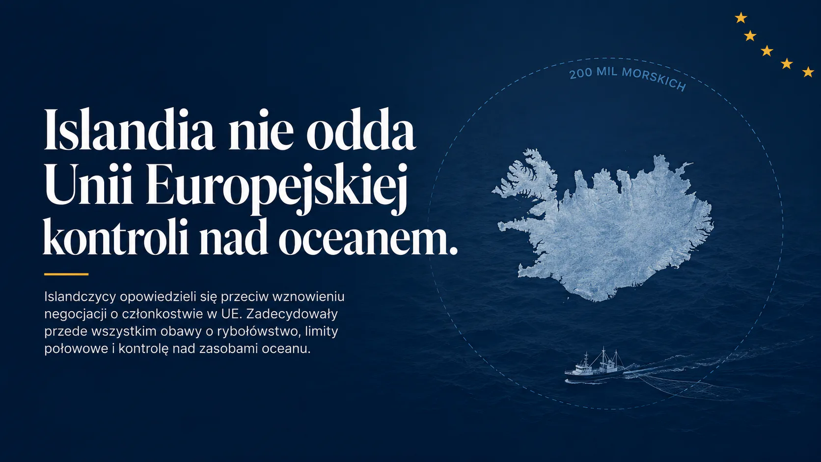 Islandia nie wejdzie do UE. Zdecydowały łowiska - Hor1zon